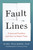 Fault Lines 9781529349993 Paperback