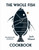 The Whole Fish Cookbook 9781743795538 Hardback