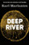 Deep River 9781786498823 Hardback