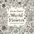 World of Flowers 9780753553183 Paperback