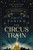 The Circus Train 9780349994130 Hardback