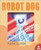 Robot Dog 9781845061838 Paperback