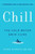 Chill 9781797213767 Paperback