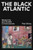 The Black Atlantic 9781839766121 Paperback