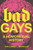 Bad Gays 9781839763274 Hardback