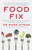 Food Fix 9781529391633 Paperback