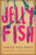 Jellyfish 9781847086679 Paperback