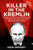 Killer in the Kremlin 9781787636651 Hardback