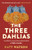 The Three Dahlias 9781408716434 Paperback