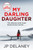 My Darling Daughter 9781529423280 Hardback