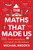 The Maths That Made Us 9781913348984 Paperback