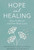 Hope and Healing After Stillbirth And New Baby Loss 9781847094674 Paperback