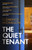 The Quiet Tenant 9781408716861 Hardback