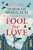 Fool for Love 9781472290014 Paperback