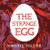 The Strange Egg 9781915628022 Paperback