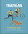 The Little Book of Triathlon 9781800694095 Hardback