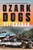 Ozark Dogs 9781035401727 Hardback