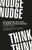 Nudge, Nudge, Think, Think 9781526140555 Paperback