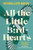 All the Little Bird-Hearts 9781472288004