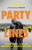 Party Lines 9781529070644 Hardback