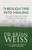 Through Time Into Healing 9780749918354 Paperback
