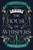 The House of Whispers 9781398703834 Hardback