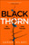 Black Thorn 9781035003884 Hardback