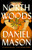 North Woods 9781399809283 Hardback