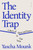 The Identity Trap 9780241638293 Hardback