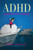 ADHD - Living without Brakes 9781849058162 Paperback