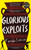 Glorious Exploits 9780241617649 Hardback