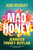Mad Honey 9781473692480 Paperback