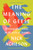 The Meaning of Geese 9781915294258 Paperback