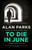 To Die In June 9781805300786 Hardback