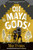 Oh Maya Gods! 9781913696870 Paperback