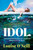 Idol 9781787635333 Hardback