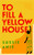 To Fill a Yellow House 9781474621694 Hardback