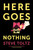 Here Goes Nothing 9781529371574 Hardback