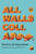 All Walls Collapse 9781912697571 Paperback