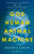 God, Human, Animal, Machine 9780525562719