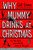 Why Mummy Drinks at Christmas 9780008592028 Hardback