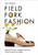 Field, Fork, Fashion 9781645021193 Hardback