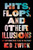 Hits, Flops, and Other Illusions 9781668046999 Hardback