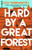 Hard by a Great Forest 9781526659828 Hardback
