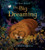 The Big Dreaming 9781408883297 Hardback