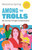 Among the Trolls 9781838955236 Hardback