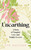 Unearthing 9781911590958 Hardback