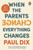 When the Parents Change, Everything Changes 9781804941614 Paperback