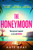 The Honeymoon 9781802793758 Paperback