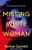 Missing White Woman 9781398517660 Hardback